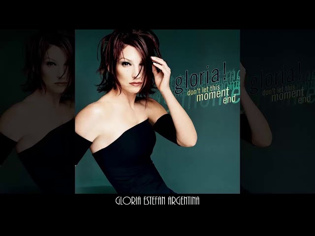 グロリア・エステファン　Don't Let This Moment End　2 Gloria Estefan - Don't Let This Moment End (Album Version) - YouTube