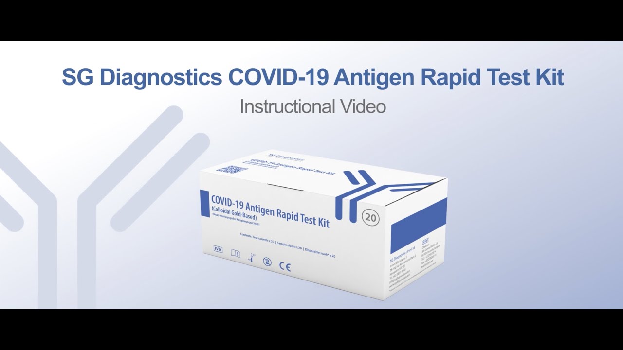 SG Diagnostics COVID-19 Antigen Rapid Test Kit - Instructional Video ...