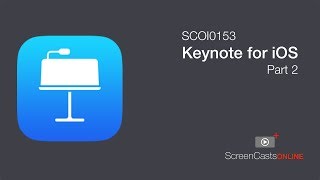 Trailer for Keynote for iOS - Part 2 Video Tutorial