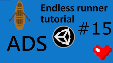 Advertisement - Endless Runner Tutorial in Unity #15