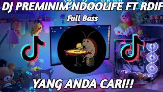 DJ PREMINIM NDOOLIFE FT RDIF