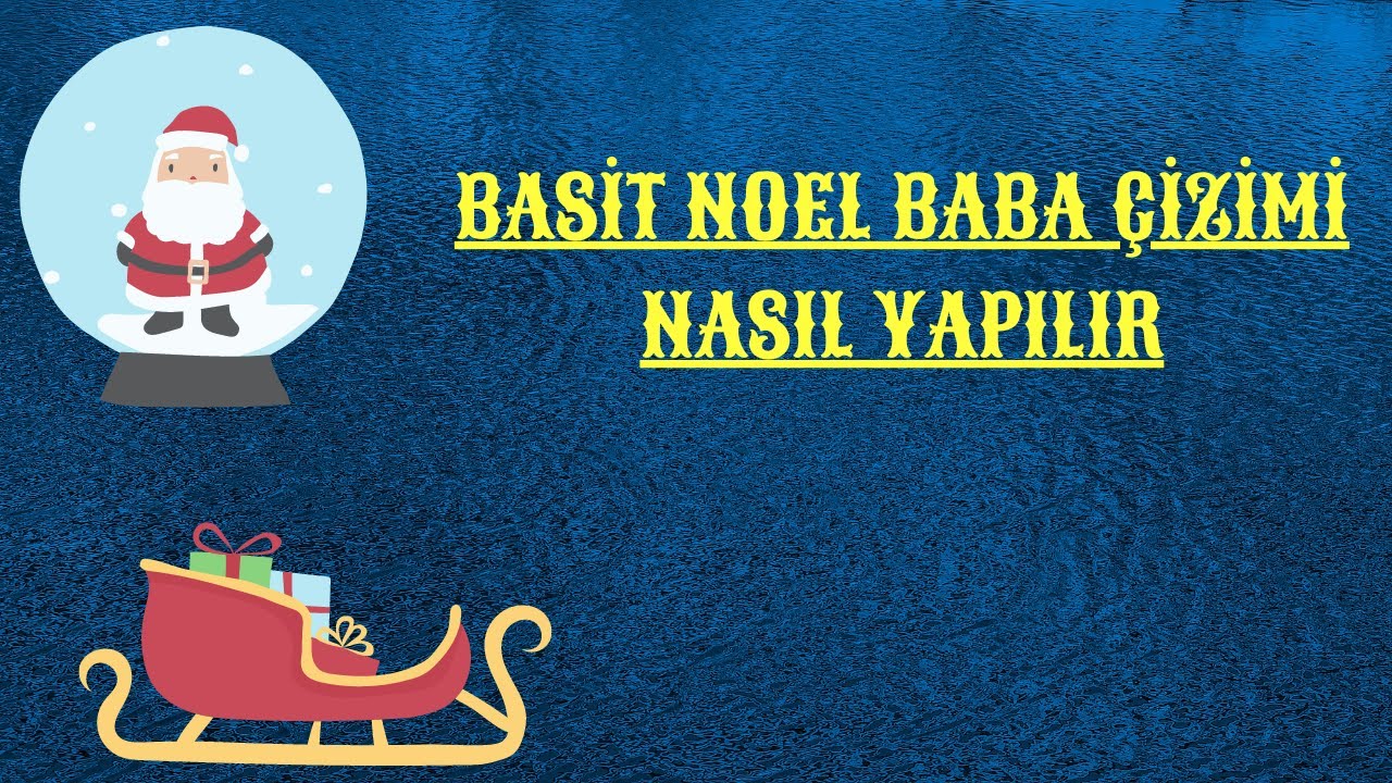 BASİT NOEL BABA ÇİZİMİ (4 DAKİKADA) - YouTube
