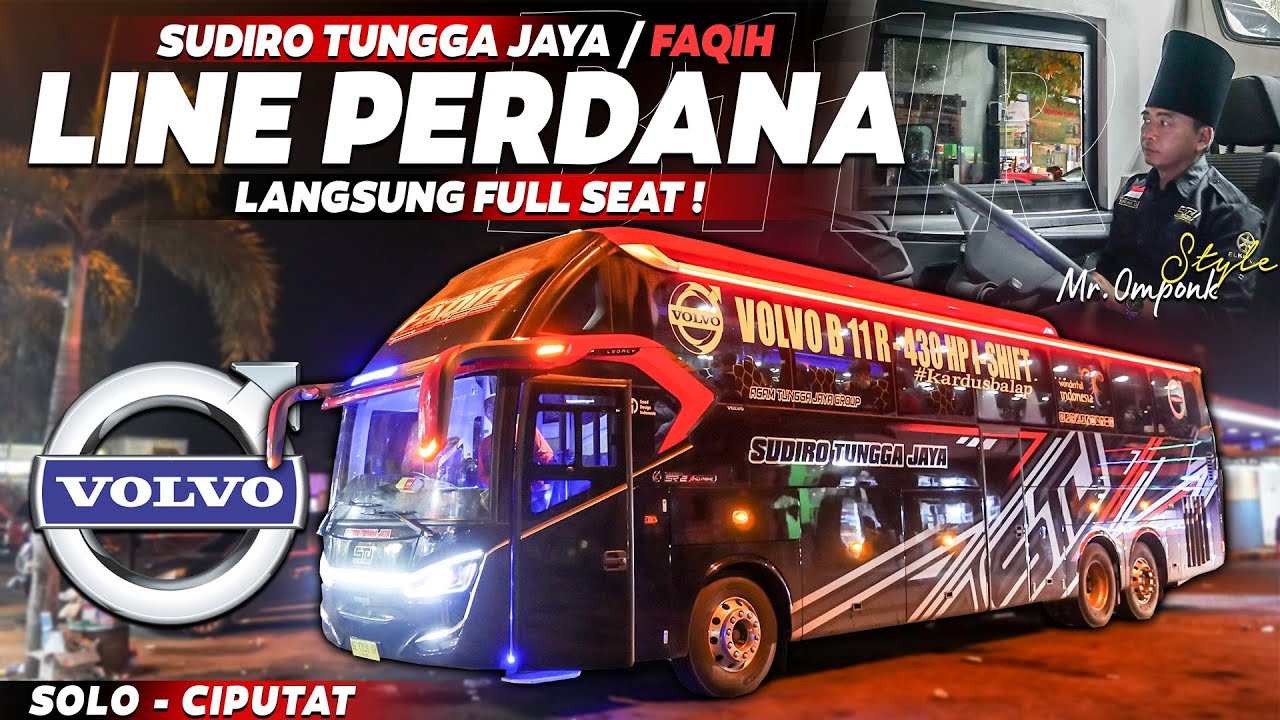 Fenomenal‼️ Line Perdana Uhd Volvo Langsung Full Seat‼️😱 - Trip Sudiro Tungga Jaya "Fathana" Part 1 - Youtube