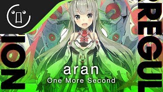 Video thumbnail of "aran - One More Second"