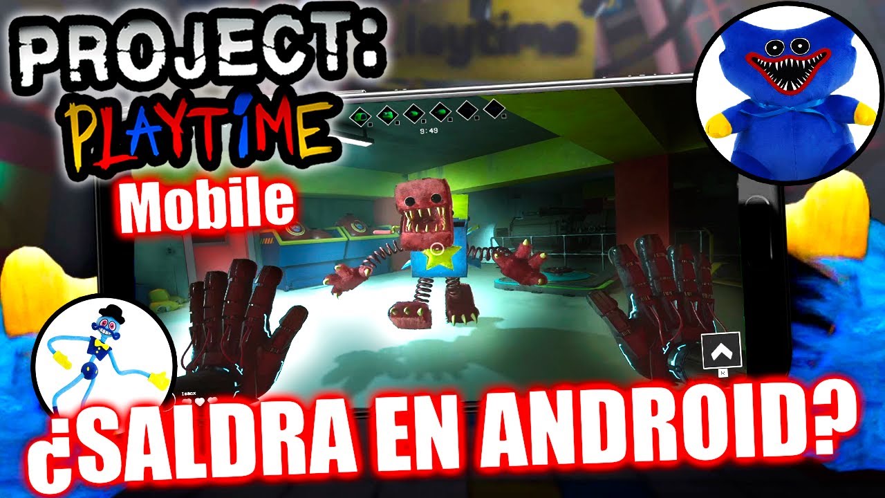 Project Playtime en Android  Nuevas Noticias y Coleccionables