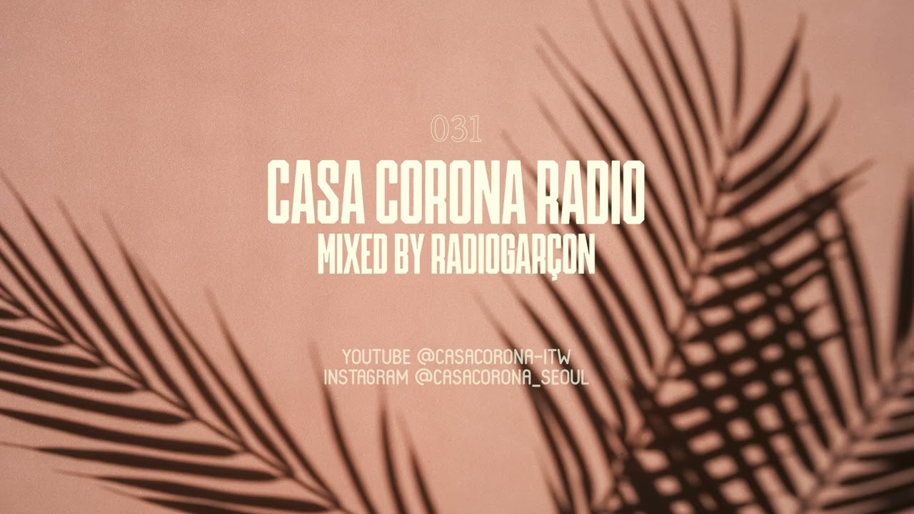Casa Corona Radio 031 Radiogarçon