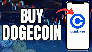 How to Buy Dogecoin on Coinbase 2025?