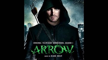 Setting Up the Lair   Arrow  Season 1 Soundtrack   Blake Neely