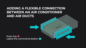 VIDEO TUTORIAL: ADDING A FLEXIBLE CONNECTION BETWEEN AN AIR CONDITIONER AND AIR DUCTS IN REVIT 🤓