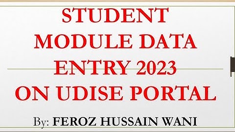 Student Module Data Entry on UDISE Portal 2023 #teachers