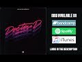 Vhs glitch  doctor d new dr disrespect song 2018 official audio