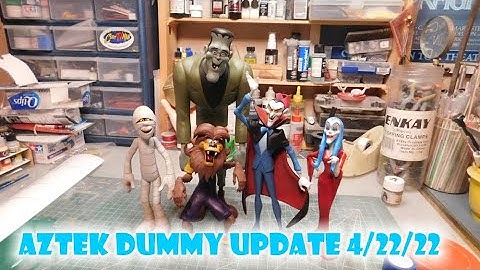 Aztek Dummy Update 4/22/22 - Well, That Figures...part 1