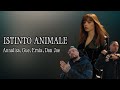 Annalisa - ISTINTO ANIMALE (Gue, Ernia, Don Joe) LYRICS