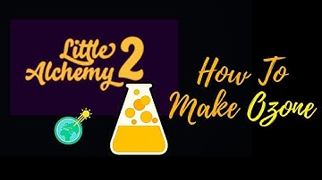 Little Alchemy 2-How To Make Ozone Cheats & Hints