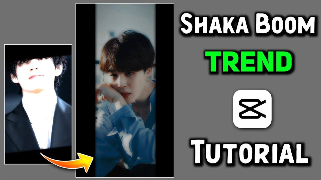 SHAKA BOOM TREND🔥 | New Capcut Video Editing || tiktok trending ...