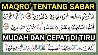 Belajar Maqro' Tentang sabar pada Surah al Baqarah 153 - 156