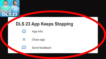 Fix DLS 23 App Keeps Stopping | DLS 23 App Crash Issue | DLS 23 App |