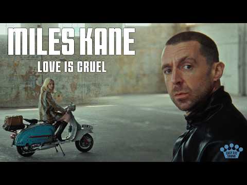Miles Kane - &quot;Love Is Cruel&quot; [Official Music Video]