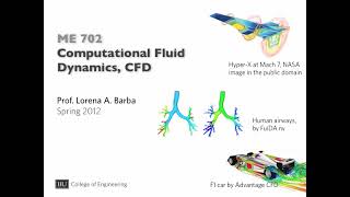 ME 702 - Computational Fluid Dynamics (Lecture "zero", part 1)