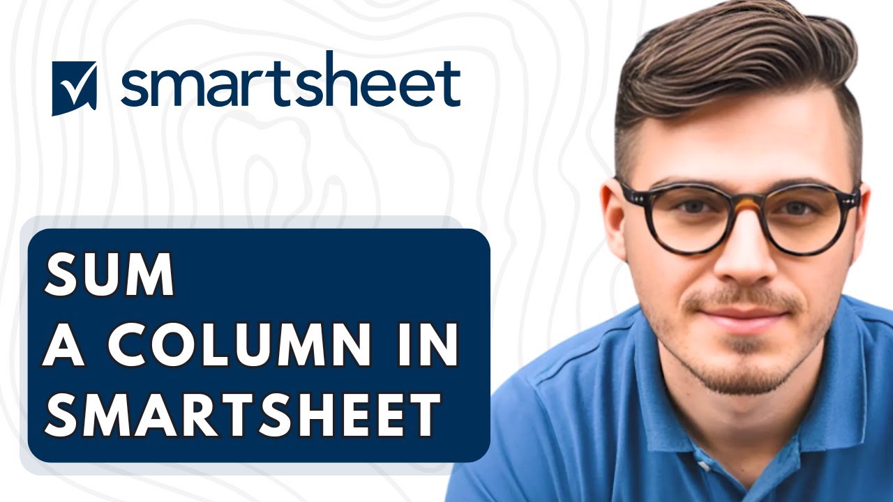 How To Sum A Column In Smartsheet [2026 Guide]