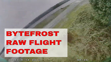 FATSHARK BYTEFROST | RAW FLIGHT FOOTAGE