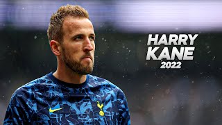 Harry Kane - Full Season Show - 2022ᴴᴰ