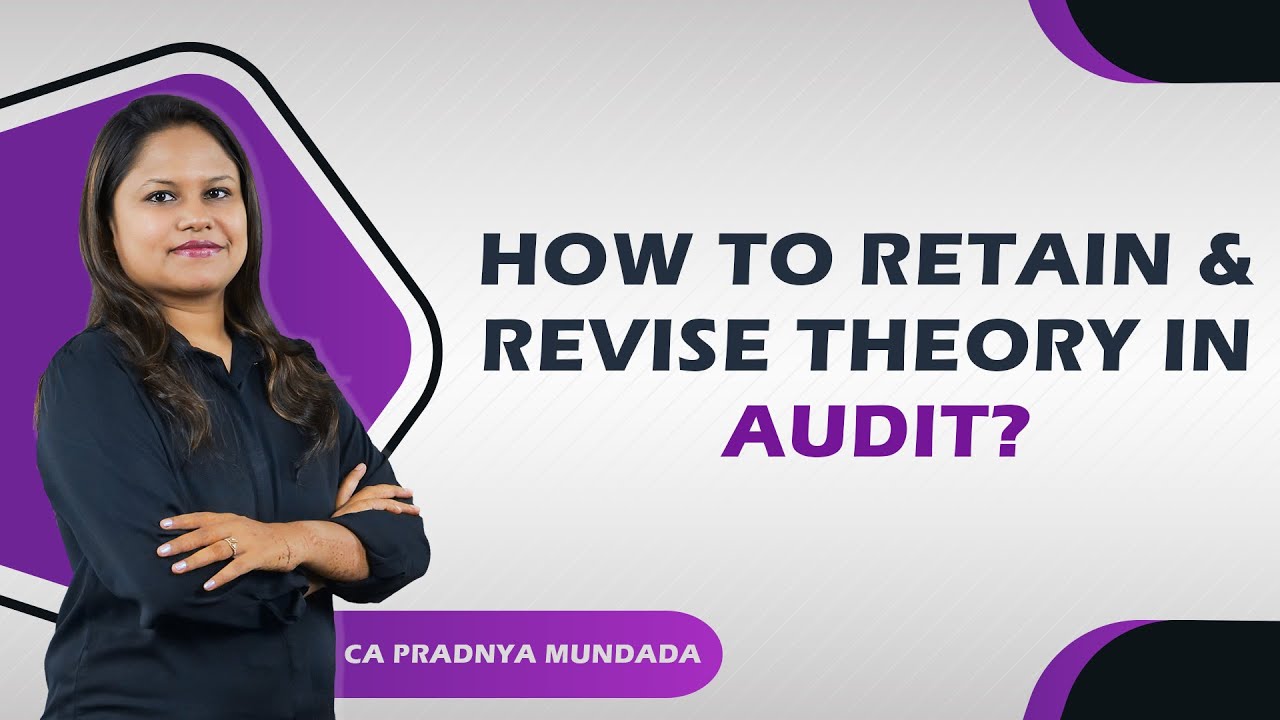 How to Retain & Revise theory in Audit ? - YouTube
