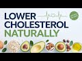 Lower Cholesterol Naturally: Do These Methods ACTUALLY Work?