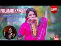 Multani kangan  shama laal  best new song 2023  latest punjabi song with lyrics