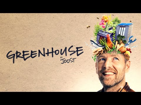 Greenhouse By Joost - Official Trailer