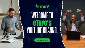 Welcome to eToro’s YouTube channel