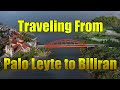 Traveling to naval biliran from palo leyte  beautiful biliran island