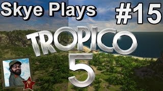 Tropico 5 Gameplay: Part 15 ► Mission 4: Get Zweistein ◀ Campaign Walkthrough and Tips [PC]