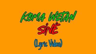 Koma Wetan - Sînê / / Kevok