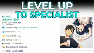 Level up to Specialist on CF | Some tips and tricks | CP/DSA | Road to EXPERT #05