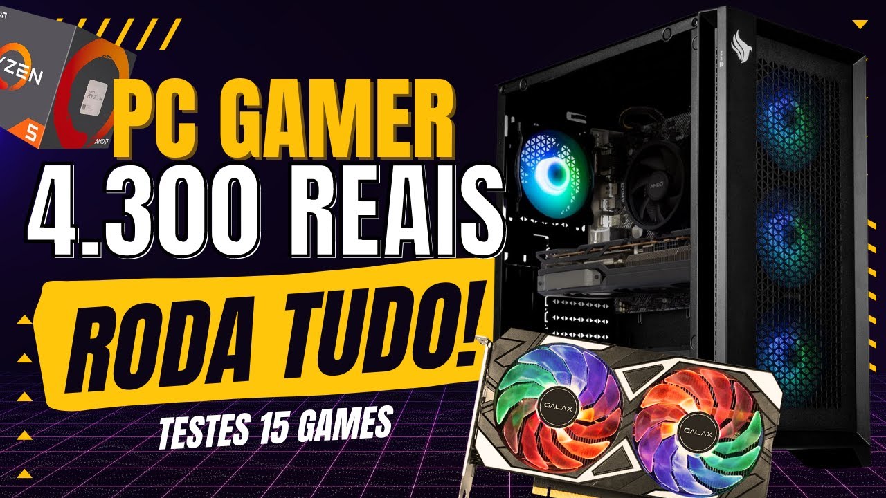 PC Gamer para rodar tudo por R$ 4500 testado em 15 jogos; Veja - Pichau  Arena