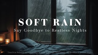 Transform Bedroom into a Sanctuary of Sleep with Night Rain Sounds: Say Goodbye to Restless Nights