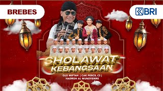 🔴LIVE - SHOLAWAT KEBANGSAAN Bersama GUS MIFTAH - CAK PERCIL CS - Hadroh Al Munsyiders