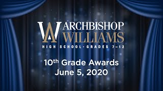 Archbishop Williams 10th Grade Awards June 5, 2020