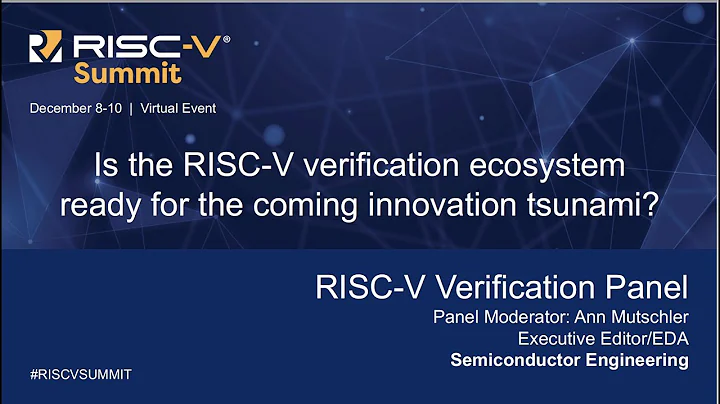 RISC-V Verification Panel -Is RISC-V Verification ...