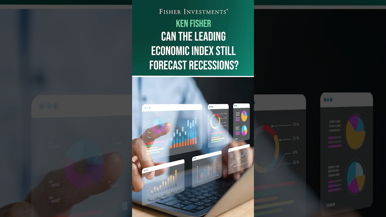Ken Fisher: Can the Leading Economic Index Still Forecast Recessions?
