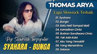 Thomas Arya  Syahara  Bunga  Satu Hati Sdanai Mati  Slowrock Melayu Terpopuler 2026