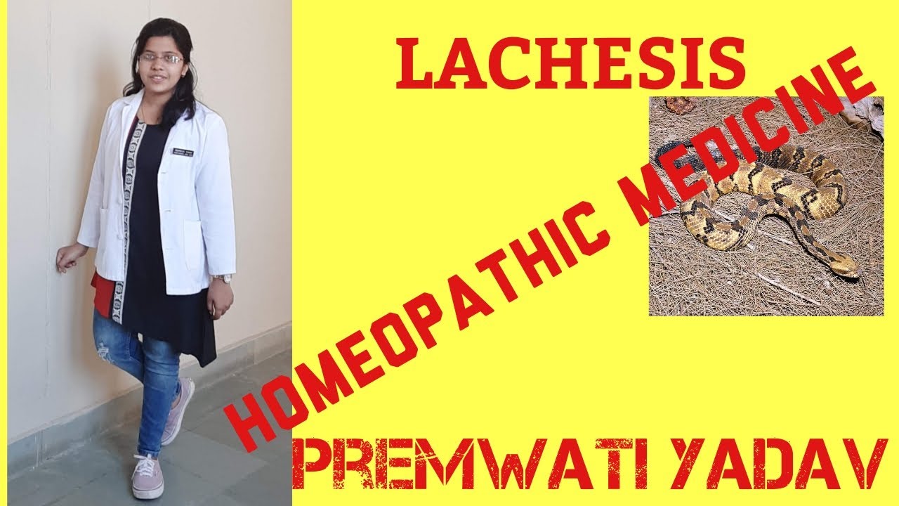 LACHESIS HOMEOPATHY MEDICINE IN HINDI BY PREMWATI YADAV YouTube