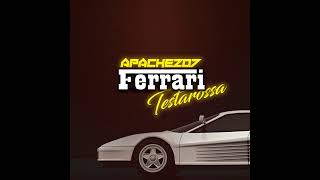 Apache 207 - Ferrari Testarossa (Official Audio)