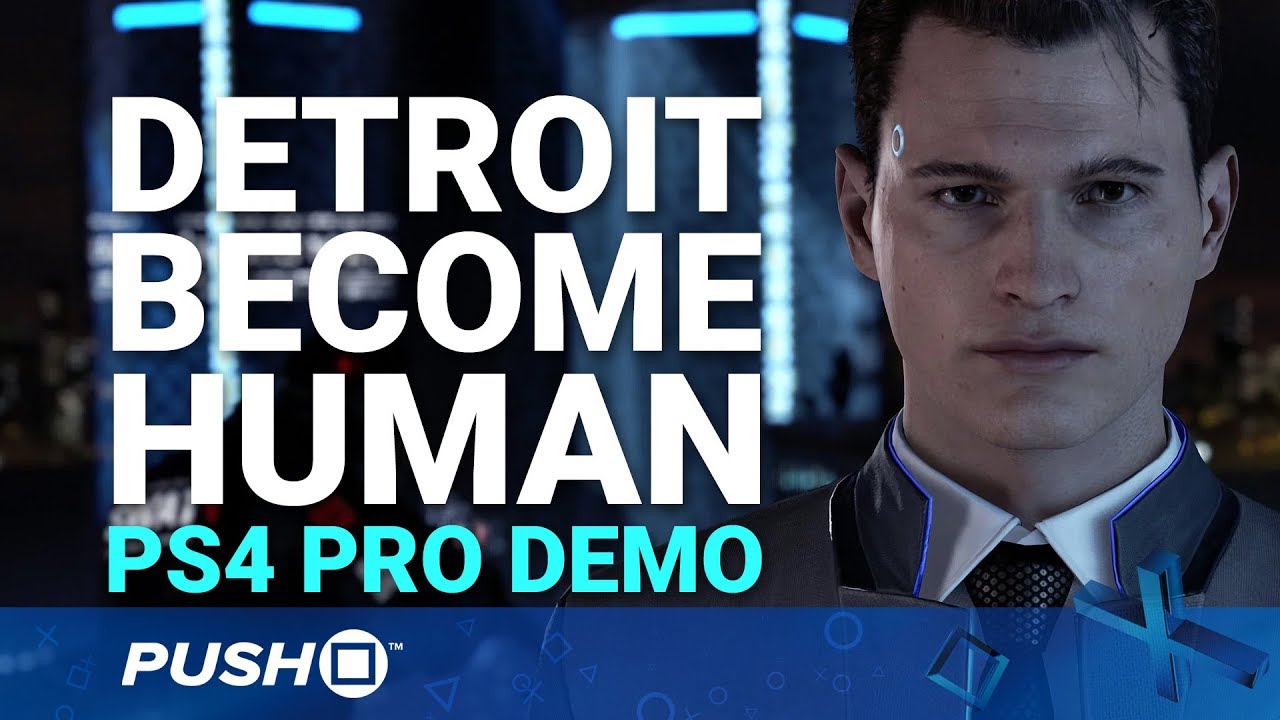 Try out Detroit Become Human's insane visuals & player-choice gameplay for  FREE on PS4