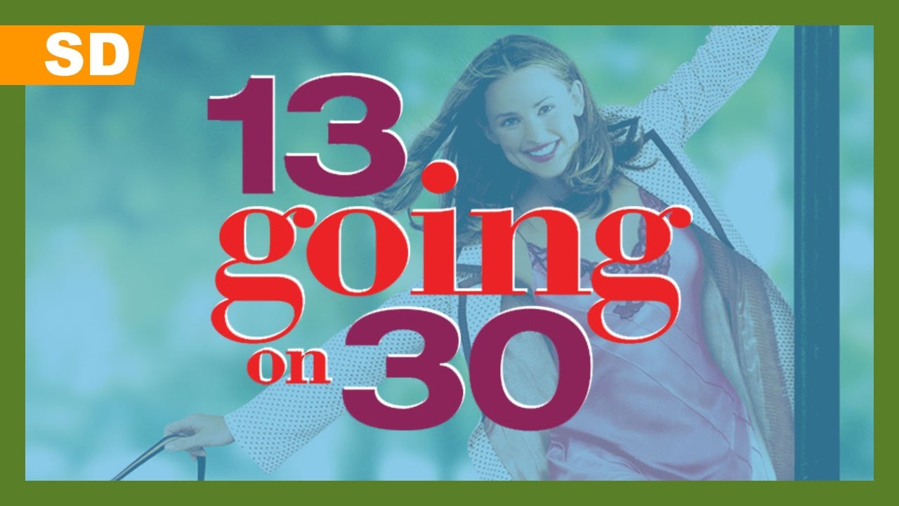 Download 13 Going on 30 (2004) TV Spot