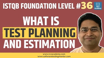 ISTQB Foundation Level #36 - Test Planning and Estimation