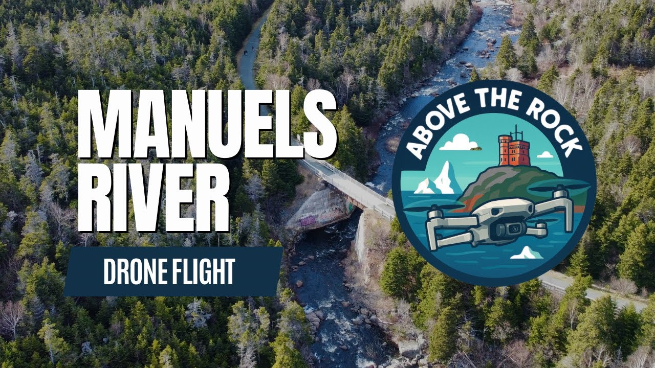Aerial Views of Manuel’s River | Conception Bay South, Newfoundland