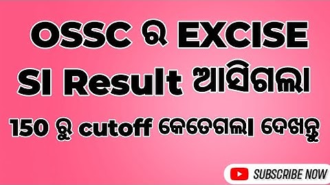 OSSC EXCISE SI 2023 FINAL RESULT OUT FOR DOCUMENT VERIFICATION•FINAL CUTOFF•MOTIVATION