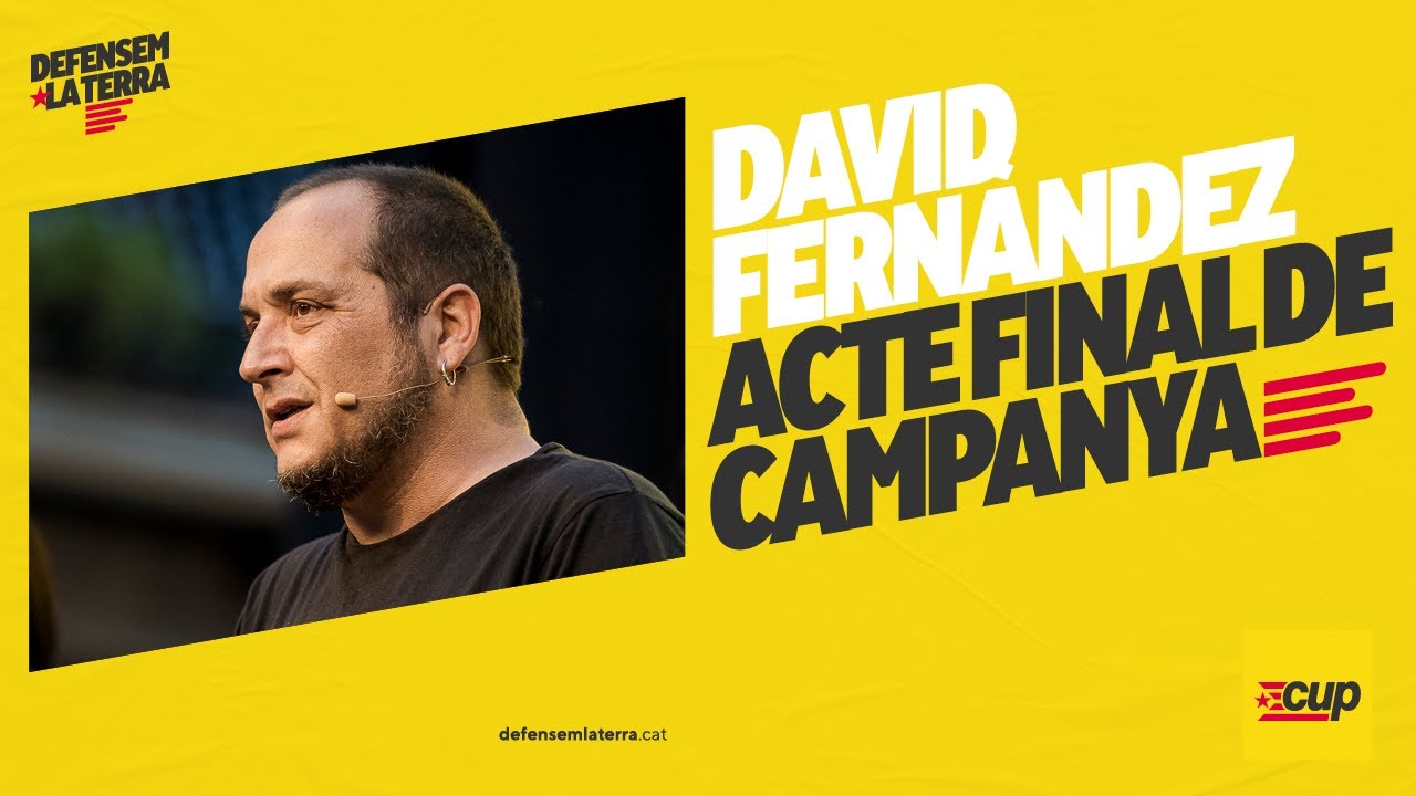 DAVID FERNÁNDEZ a l'acte final de campanya al Born de Barcelona. Eleccions Catalanes 12M 2024